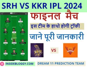 SRH VS KKR IPL 2024